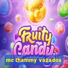 mc thammy vazados